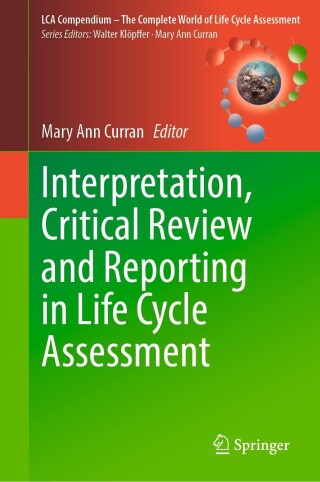 Cover image: Interpretation, Critical Review and Reporting in Life Cycle Assessment 9783031357268