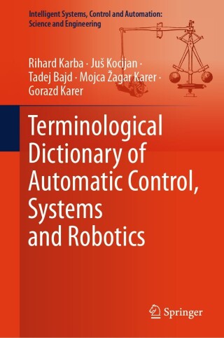 Cover image: Terminological Dictionary of Automatic Control, Systems and Robotics 9783031357541