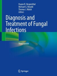 Cover image: Diagnosis and Treatment of Fungal Infections 3rd edition 9783031358029
