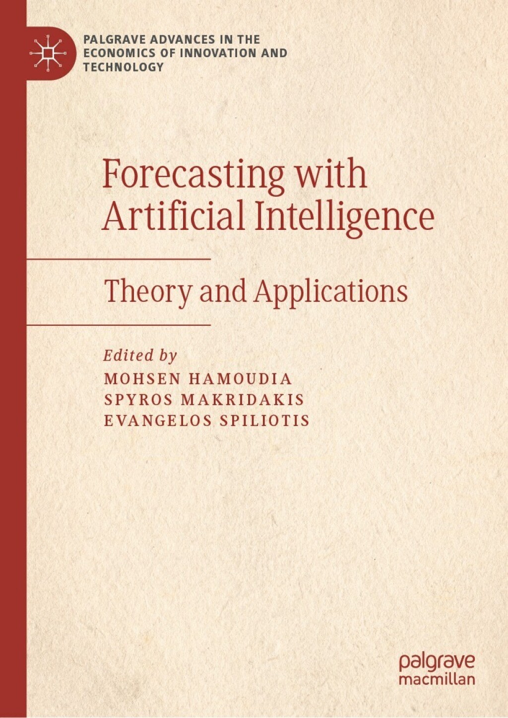 Forecasting with Artificial Intelligence Theory and Applications