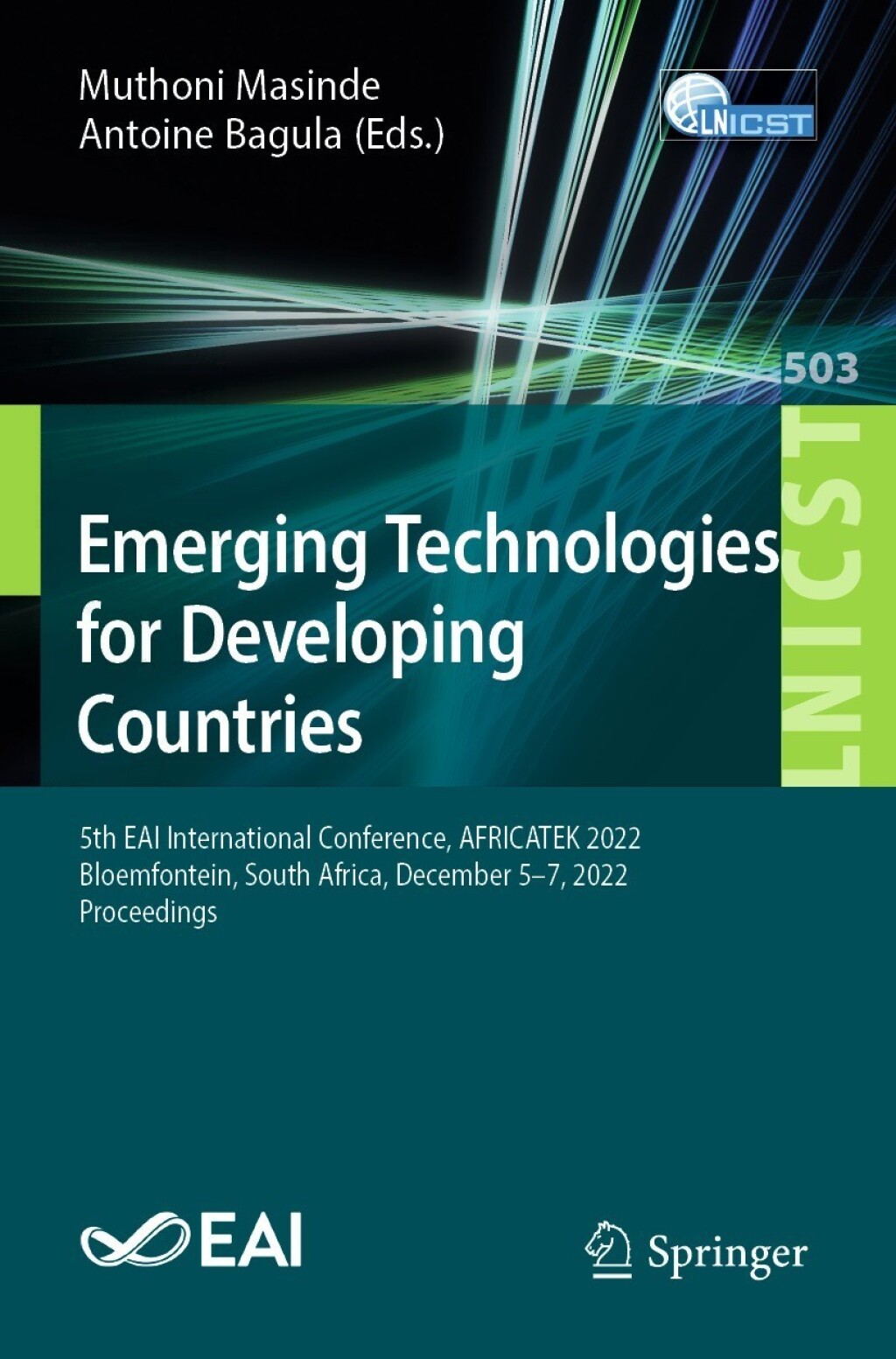 Emerging Technologies for Developing Countries 5th EAI International Conference, AFRICATEK 2022, Bloemfontein, South Africa, December 5-7, 2022, Proceedings