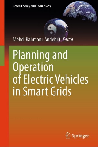 Cover image: Planning and Operation of Electric Vehicles in Smart Grids 9783031359101