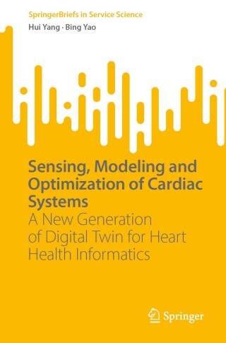 Cover image: Sensing, Modeling and Optimization of Cardiac Systems 9783031359514