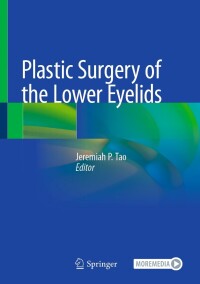 Cover image: Plastic Surgery of the Lower Eyelids 9783031361746
