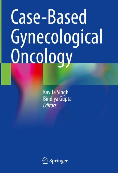 Case-Based Gynecological Oncology - FULL INSTANT DOWNLOAD | PDF DOCX EPUB