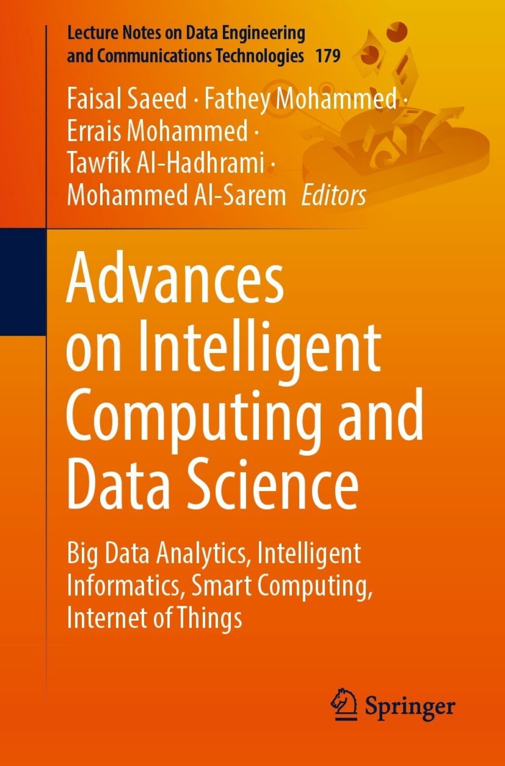 Advances on Intelligent Computing and Data Science Big Data Analytics, Intelligent Informatics, Smart Computing, Internet of Things