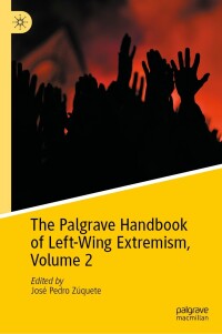 Cover image: The Palgrave Handbook of Left-Wing Extremism, Volume 2 9783031362675