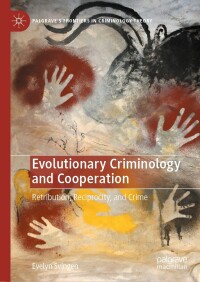 Cover image: Evolutionary Criminology and Cooperation 9783031362743