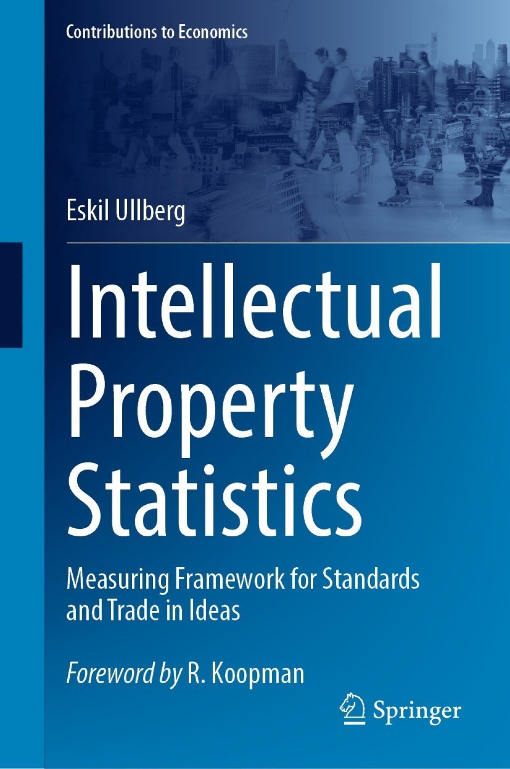 Intellectual Property Statistics Measuring Framework for Standards and Trade in Ideas
