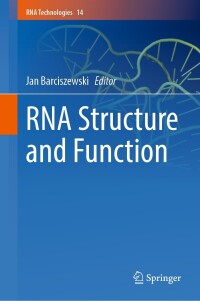 Omslagafbeelding: RNA Structure and Function 9783031363894