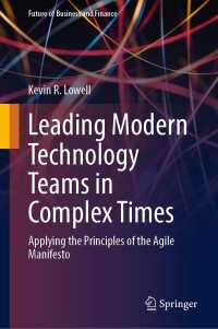 Cover image: Leading Modern Technology Teams in Complex Times 9783031364280