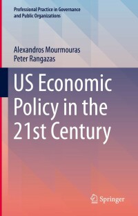 Omslagafbeelding: US Economic Policy in the 21st Century 9783031364365