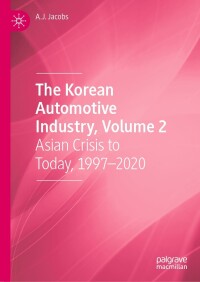 表紙画像: The Korean Automotive Industry, Volume 2 9783031364525