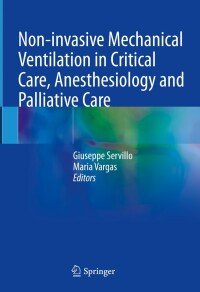 صورة الغلاف: Non-invasive Mechanical Ventilation in Critical Care, Anesthesiology and Palliative Care 9783031365096