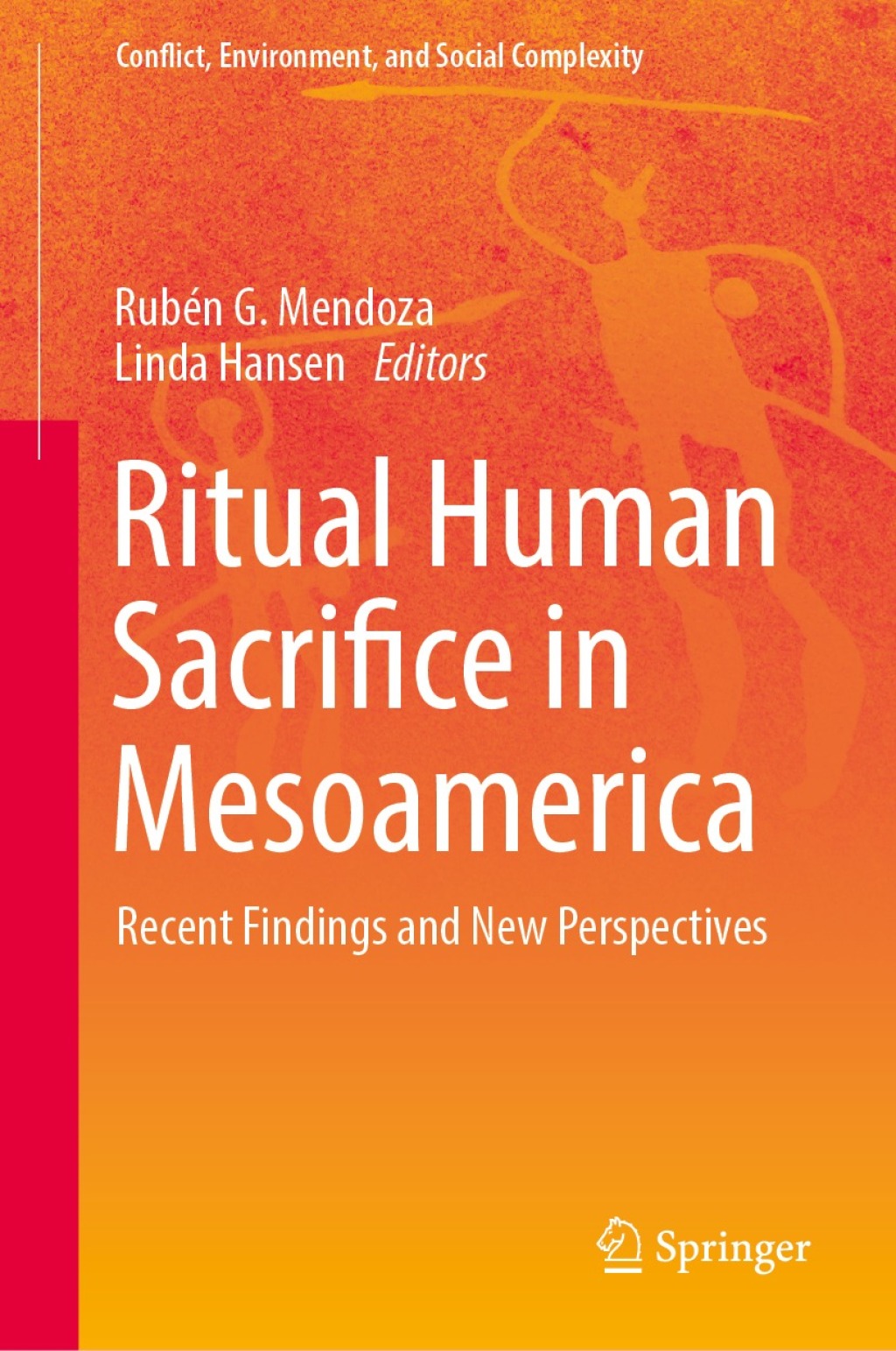 Ritual Human Sacrifice in Mesoamerica Recent Findings and New Perspectives