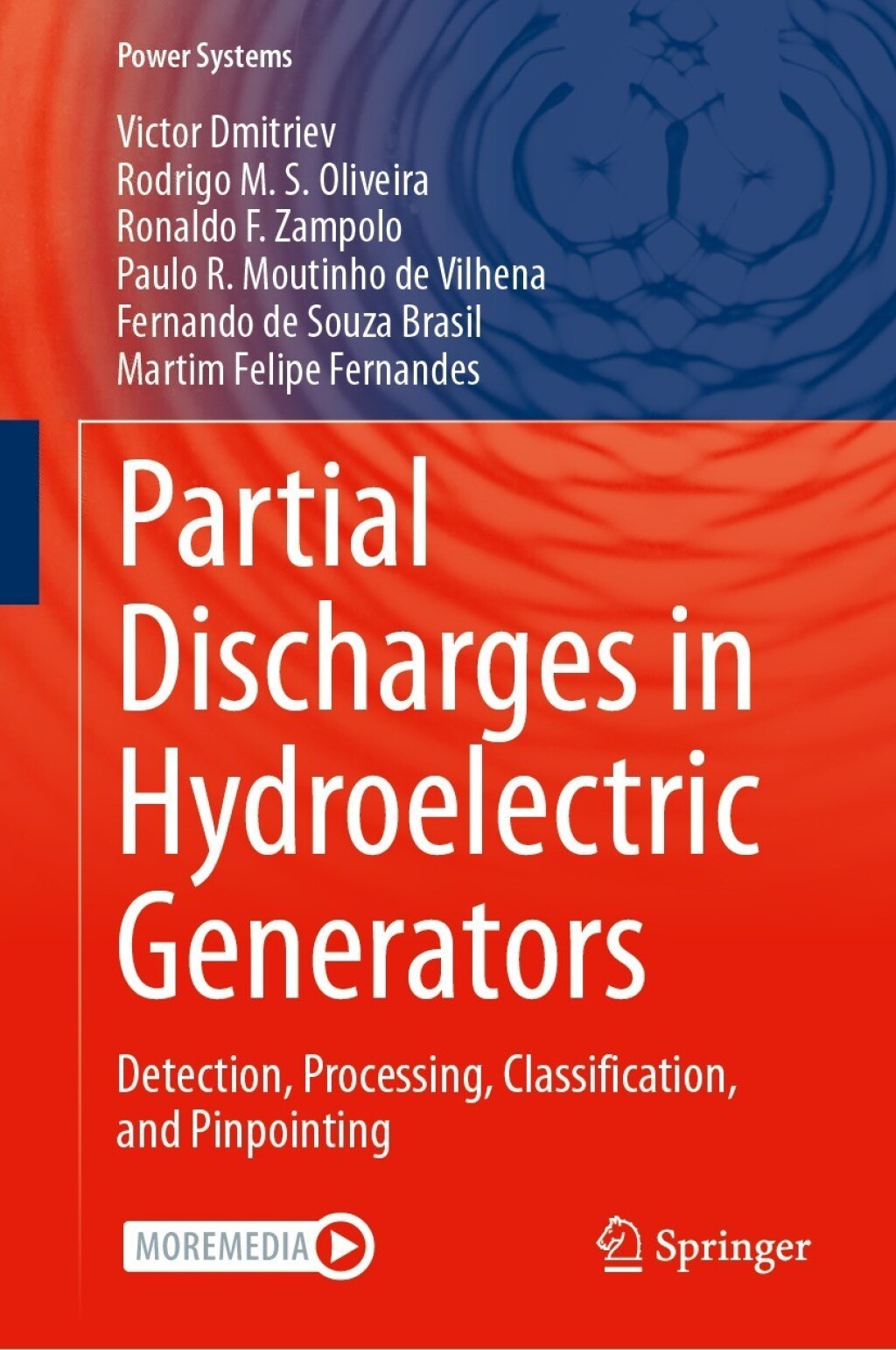 Partial Discharges in Hydroelectric Generators Detection, Processing, Classification, and Pinpointing