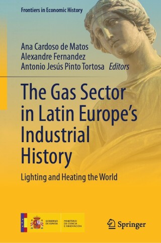 Cover image: The Gas Sector in Latin Europe’s Industrial History 9783031366734