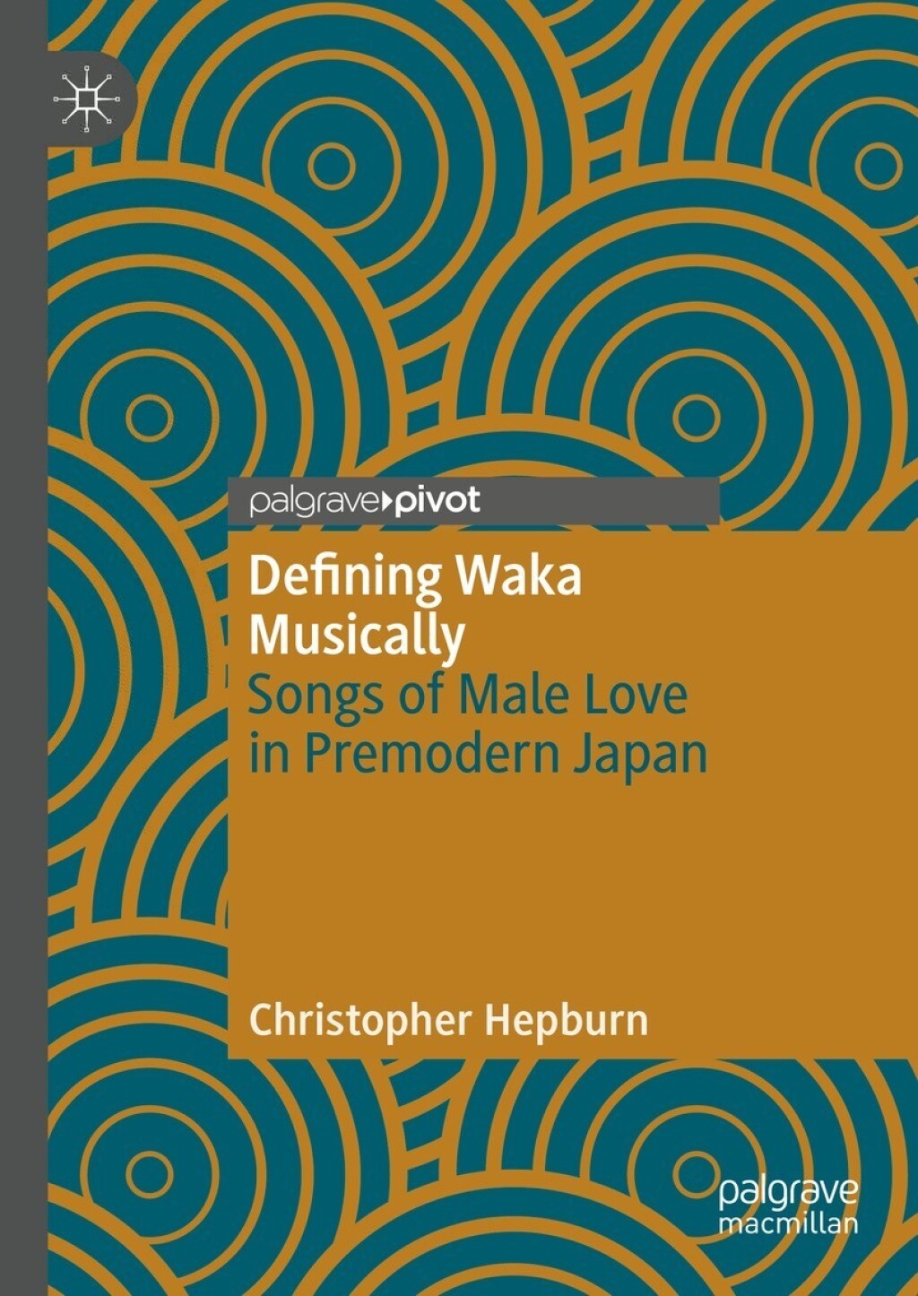 Defining Waka Musically Songs of Male Love in Premodern Japan