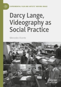 Titelbild: Darcy Lange, Videography as Social Practice 9783031369025