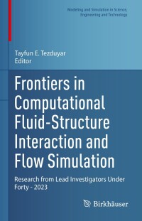 Imagen de portada: Frontiers in Computational Fluid-Structure Interaction and Flow Simulation 9783031369414