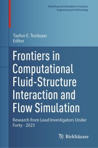 表紙画像: Frontiers in Computational Fluid-Structure Interaction and Flow Simulation 9783031369414