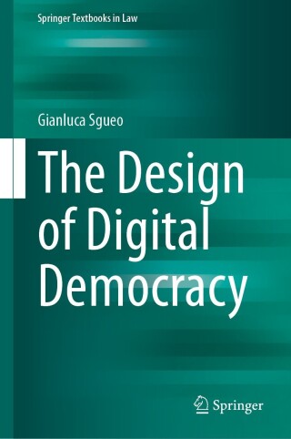 Cover image: The Design of Digital Democracy 9783031369452