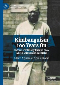 Cover image: Kimbanguism 100 Years On 9783031370304