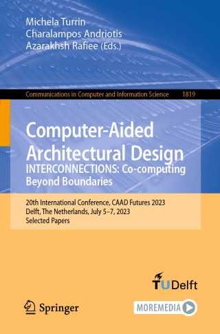 Cover image: Computer-Aided Architectural Design. INTERCONNECTIONS: Co-computing Beyond Boundaries 9783031371882