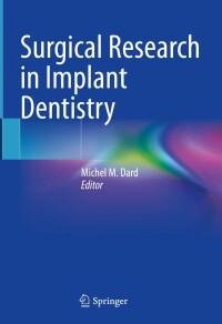 Cover image: Surgical Research in Implant Dentistry 9783031372339