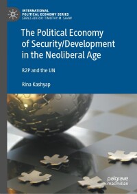 Omslagafbeelding: The Political Economy of Security/Development in the Neoliberal Age 9783031372780