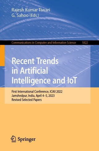 Cover image: Recent Trends in Artificial Intelligence and IoT 9783031373022