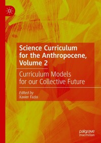 Cover image: Science Curriculum for the Anthropocene, Volume 2 9783031373909