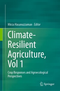 صورة الغلاف: Climate-Resilient Agriculture, Vol 1 9783031374234