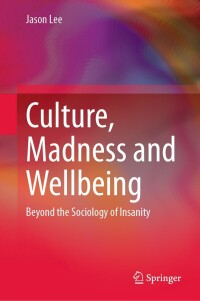 Titelbild: Culture, Madness and Wellbeing 9783031375293