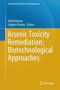 Cover image: Arsenic Toxicity Remediation: Biotechnological Approaches 9783031375606