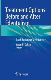 Cover image: Treatment Options Before and After Edentulism 9783031375811