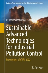 表紙画像: Sustainable Advanced Technologies for Industrial Pollution Control 9783031375958