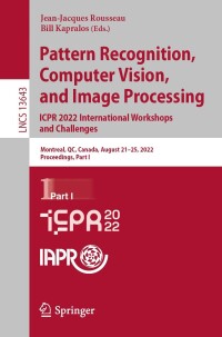 Imagen de portada: Pattern Recognition, Computer Vision, and Image Processing. ICPR 2022 International Workshops and Challenges 9783031376597