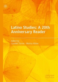 Immagine di copertina: Latino Studies: A 20th Anniversary Reader 9783031377839