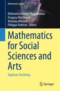 表紙画像: Mathematics for Social Sciences and Arts 9783031377914