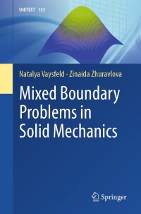 Omslagafbeelding: Mixed Boundary Problems in Solid Mechanics 9783031378256