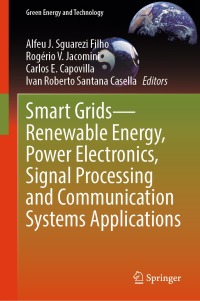 Imagen de portada: Smart Grids—Renewable Energy, Power Electronics, Signal Processing and Communication Systems Applications 9783031379086