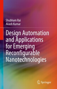 Cover image: Design Automation and Applications for Emerging Reconfigurable Nanotechnologies 9783031379239