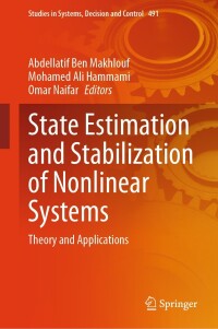 Titelbild: State Estimation and Stabilization of Nonlinear Systems 9783031379697