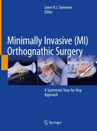表紙画像: Minimally Invasive (MI) Orthognathic Surgery 9783031380112