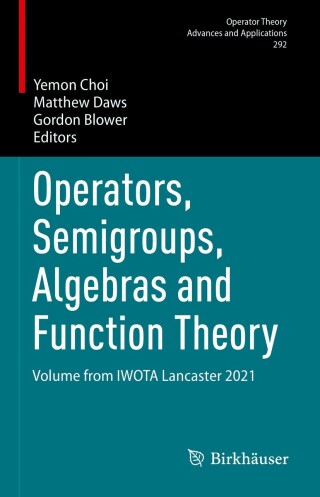 Imagen de portada: Operators, Semigroups, Algebras and Function Theory 9783031380198