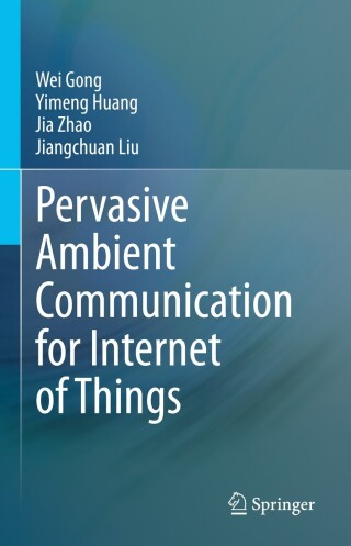 Cover image: Pervasive Ambient Communication for Internet of Things 9783031380433