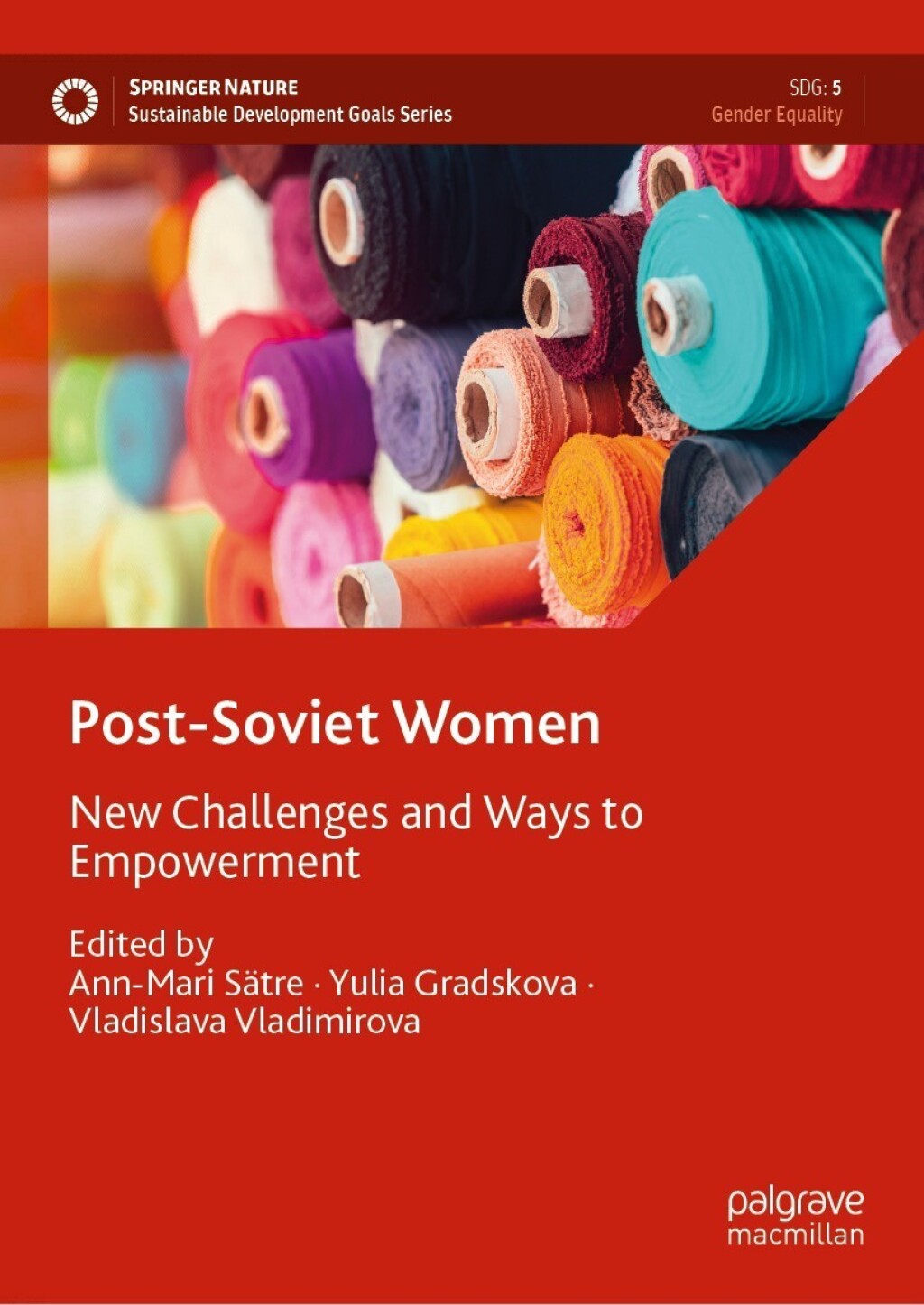 Post-Soviet Women New Challenges and Ways to Empowerment