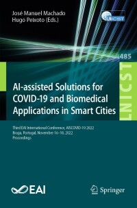 Cover image: AI-assisted Solutions for COVID-19 and Biomedical Applications in Smart Cities 9783031382031