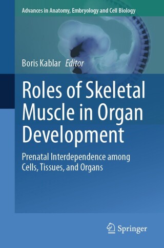 صورة الغلاف: Roles of Skeletal Muscle in Organ Development 9783031382147